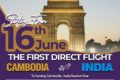 カンボジアとインドを結ぶ直行便が誕生　カンボジア・アンコール航空がプノンペン～デリー線に就航